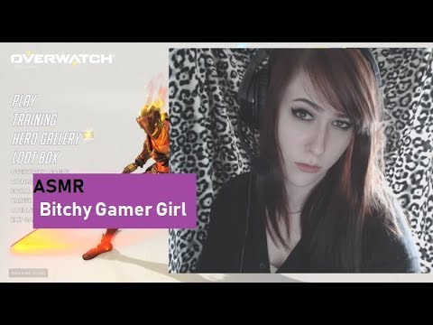 ASMR Bitchy Gamer Girl Plays Overwatch