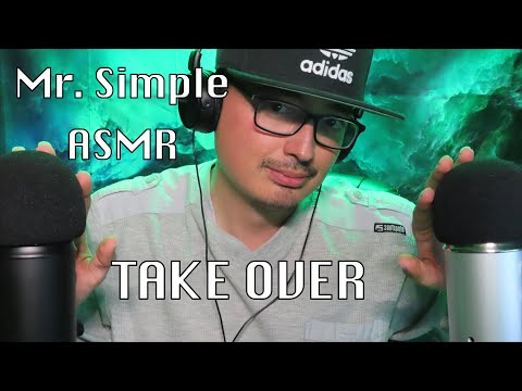 TAKE OVER Collab w/ Mr.Simple ASMR (male whispering, tapping, mic scratching, hand & liquid sounds)