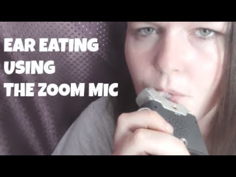ASMR Ear Eating, The Zoom Mic Test, Close Up Sounds, Tingly.