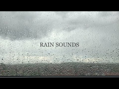 ASMR - RAIN SOUNDS 🌧✨