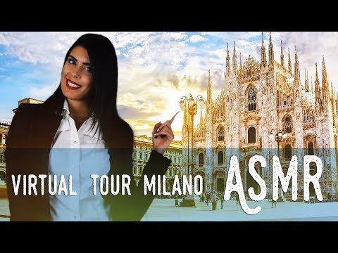 ASMR ita - 🌇 TOUR VIRTUALE di MILANO · ROLEPLAY (Google Earth)