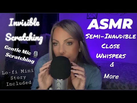 ASMR • Semi Inaudible Whispering • Invisible Scratching • IPad Tapping & More *SO Relaxing