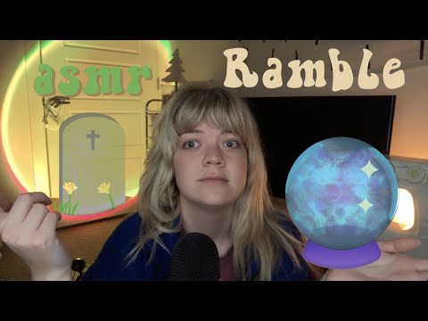 ASMR chit chat ramble ~ relationships, psychic gifts, death, & more fun jazz