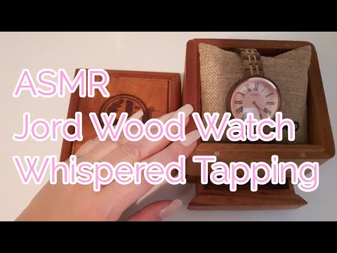 ASMR Jord Wood Watch Whispered Tapping ~And Giveaway!