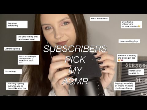 SUBSCRIBERS PICK MY ASMR TRIGGERS ✨