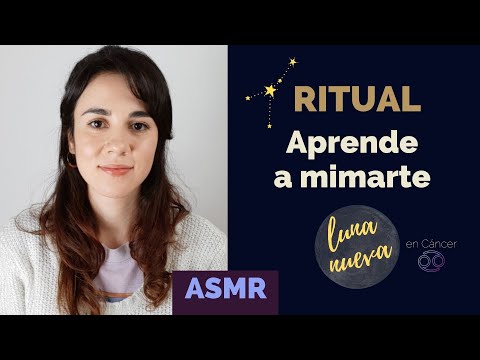 ASMR 🌑 Ritual para la autoestima ♋ Aprende a mimarte | Luna Nueva en Cáncer