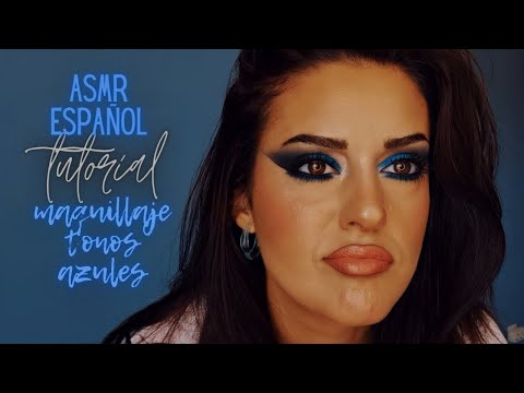 MAQUILLAJE tonos AZULES  | voz en off  | ASMR Español
