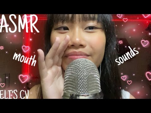ASMR for people who love mouth sounds💋🌹(Eli’s CV)