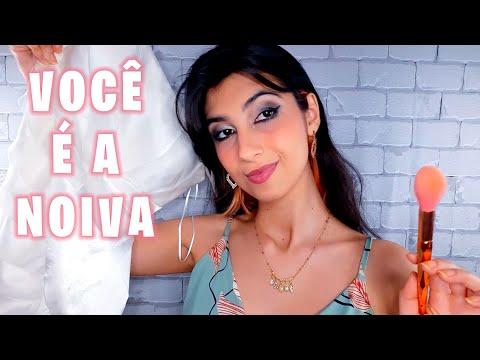 ASMR VOCÊ É A NOIVA! 👰🏻‍♀️ | Te arrumando para o seu casamento! | Roleplay português