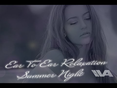 ASMR Girlfriend Roleplay Ear To Ear Guided Relaxation Sleep Triggers Tingles Kisses Summer Night