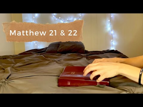 ASMR Bible Reading | Whispering Matthew 21 & 22 | KJV