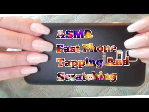 ASMR Fast Phone Tapping And Scratching