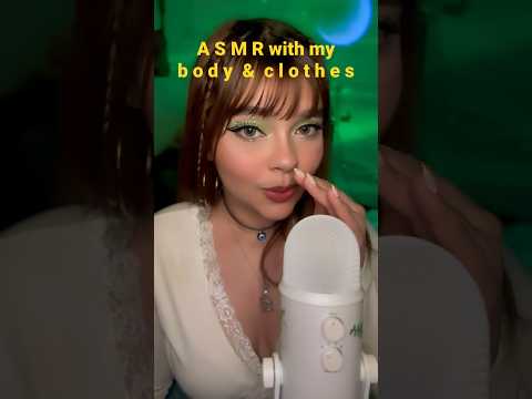 ASMR with my body & clothes #asmr