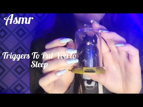 Asmr~ Triggers to Put You to Sleep 💤