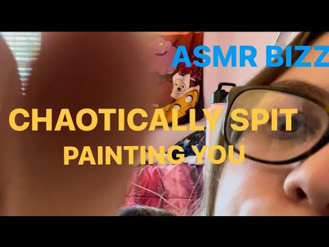 ASMR | Spit Painting You