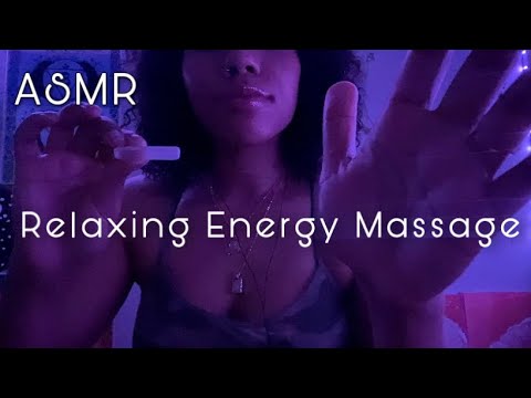 Asmr ~ Relaxing Energy Massage~ No Talking~ 🧘✨