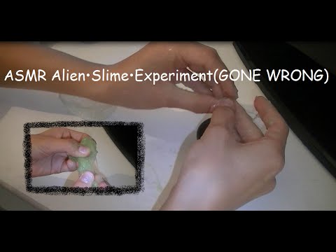 ♥ASMR♥ Alien•Slime•Experiment(GONE WRONG)