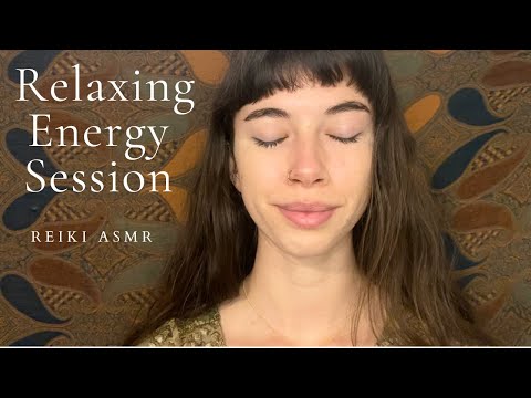 Reiki ASMR ~ Relaxing | Energy Session | Calming | Tension Relief | Sleep Inducing | Energy Healing