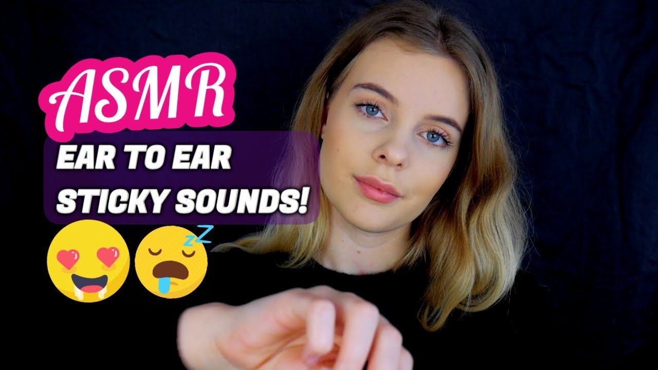 ASMR Ear-To-Ear Sticky Sounds - Whispered