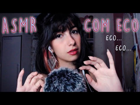 ASMR COM ECO | Mouth sounds, tapping, scratching | (((ECHO EFFECT))) ✨