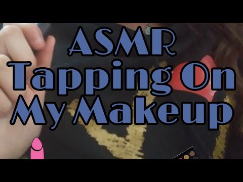 -ASMR Tapping On My Makeup-  (KrystalsVlogs)
