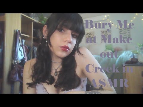 ASMR ☁️ bury me at makeout creek by mitski