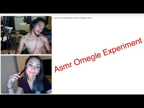 ASMR Omegle Experiment