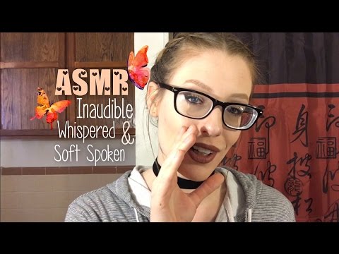 ASMR SPEAKING TO YOU (Inaudible, Whispered, Soft Spoken)