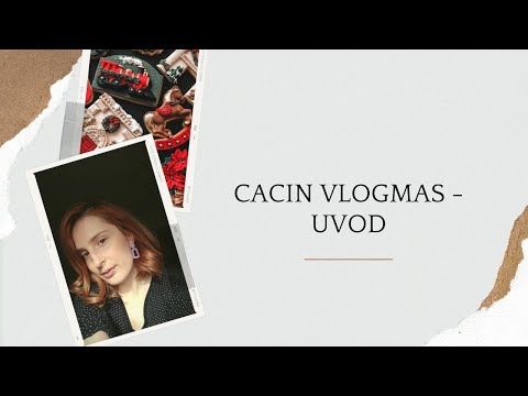 Cacin Vlogmas - 1. Uvod 🎀