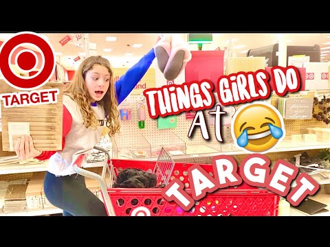 Things ALL girls Do at TARGET- FUNNY 😄 +BLOOPERS