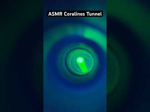 ASMR Coralines Tunnel #asmr #asmrsounds #asmrtunnel #shortsasmr