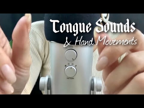 ASMR Tongue Sounds (Clicking & Sliding on Teeth) + Fast Hand Movements