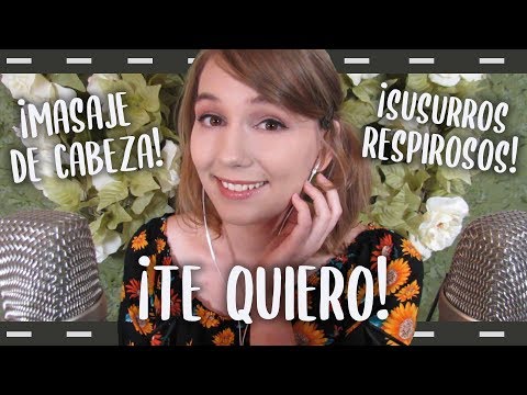 ASMR | "Te Quiero" "Relájate" "Duérmete" + Masaje de Cabeza