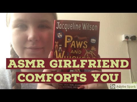 ASMR - Girlfriend Comforts You