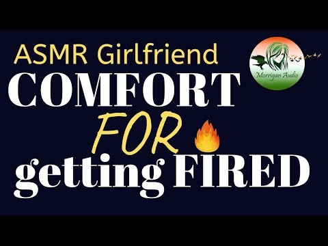 ASMR Girlfriend: [Comfort For Being Fired] [Sweet, Support]