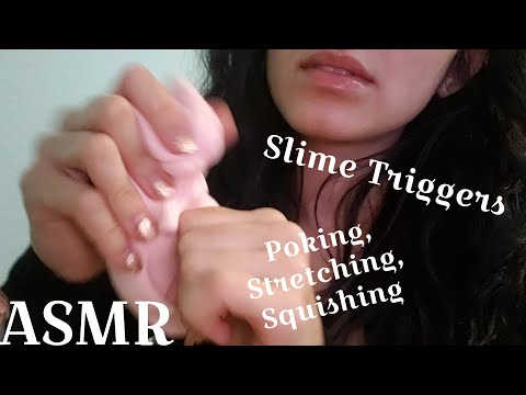 ASMR - Slime Triggers | Poking, Stretching, Squishing