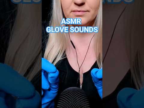 DRY GLOVE SOUNDS 💙 #asmr #shorts #gloves