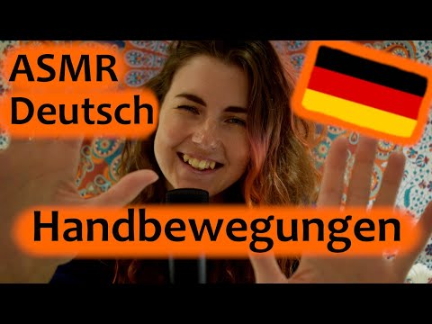 ASMR: Donnerstags Deutsch: Handbewegungen mit Trigger Wörter & Mouth Sounds ~~Schwoop, Stipple usw~~