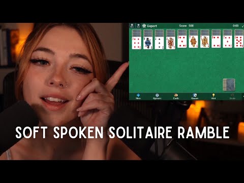 Gaming ASMR ✨ Solitaire Soft Spoken Ramble