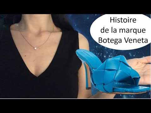 ASMR Luxe - Histoire de la marque Botega Veneta