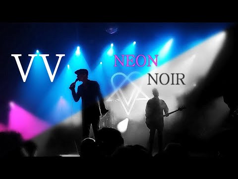 VV — Neon Noir (live 2023)