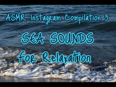 ASMR NATURE SOUNDS: Sea Sounds For Relaxation 🌬️🌊 | Instagram Compilation 3