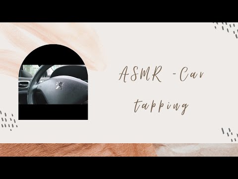ASMR - Car tapping + gum chewing 💤