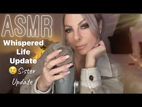 ASMR Whisper Ramble Life Update | Whispering In Your Ear Till You Fall Asleep