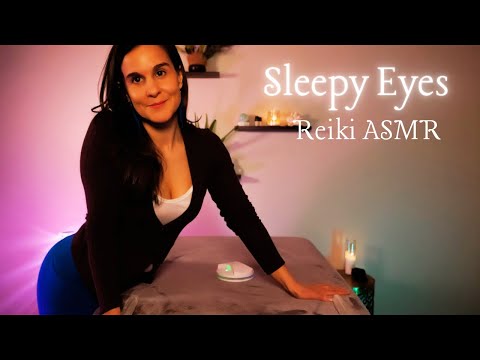 Reiki + ASMR = Sleepy Eyes