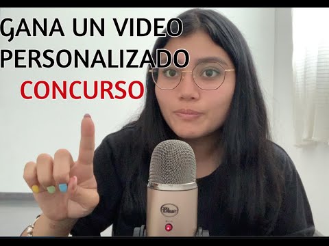CONCURSO CERRADO- NO ASMR- GANA UN VIDEO PERSONALIZADO-