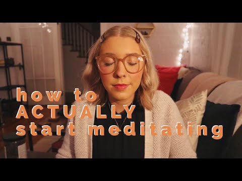 how to ACTUALLY start meditating + how i meditate every day