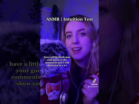 ASMR | Intuition Test