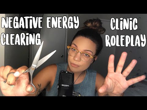ASMR- Negative Energy Clearing Clinic Roleplay