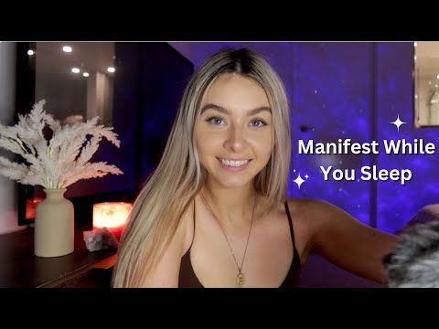 ASMR MANIFEST WHILE YOU SLEEP✨ {ATTRACT Happiness, Health & Success!}